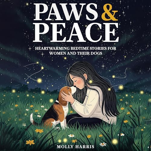 Paws & Peace by Molly Harris