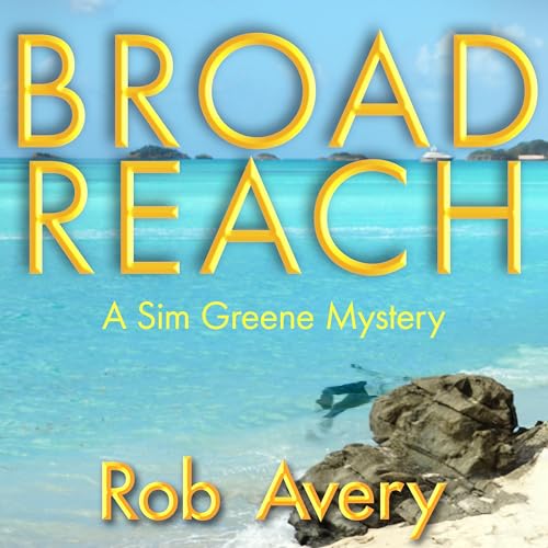 Broad Reach by Rob Avery