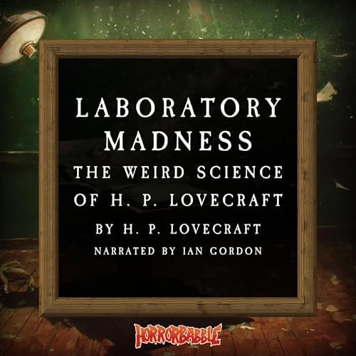 Laboratory Madness