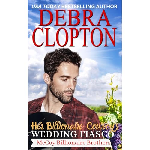 Her Billionaire Cowboy's Fake Wedding Fiasco