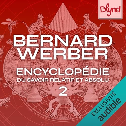 L'encyclopédie du Savoir Relatif et Absolu T2