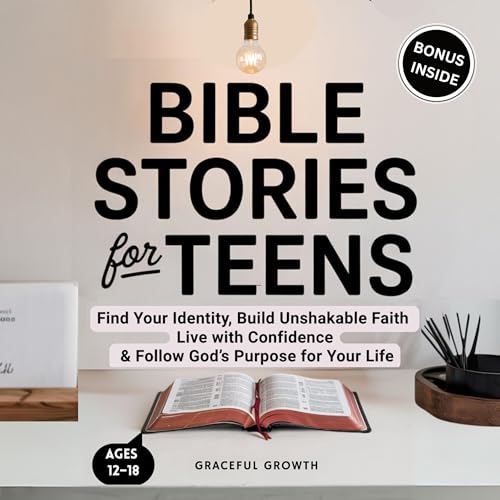 Bible Stories for Teens