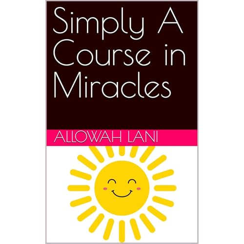 Simply A Course in Miracles