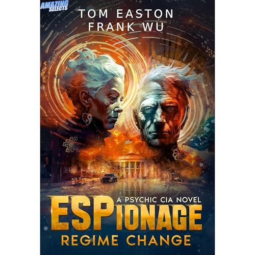 ESPionage: Regime Change