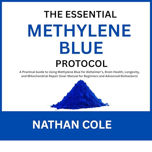 The Essential Methylene Blue Protocol