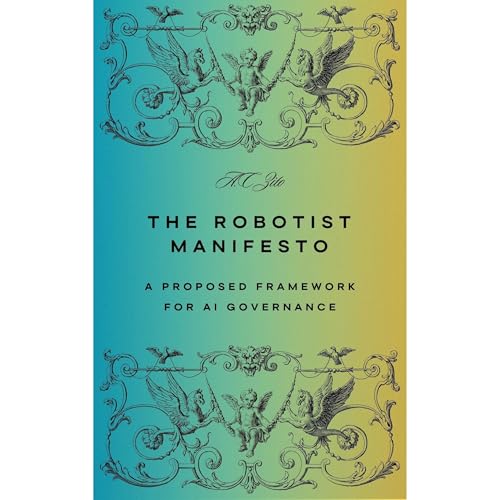 The Robotist Manifesto