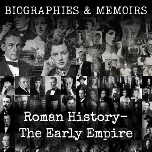 Roman History- The Early Empire by William Wolfe Capes