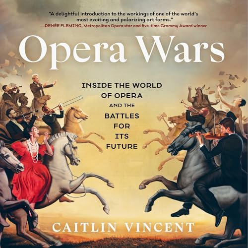 Opera Wars by Caitlin Vincent