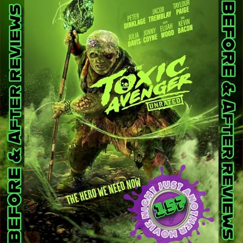 Before and After Reviews episode 157: The Toxic Avenger by Unknown