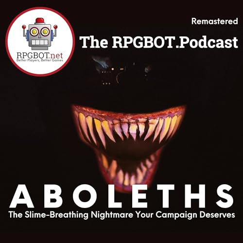 ABOLETHS (Remastered) - The Slime-Breathing Nightmare Your Campaign Deserves by Unknown