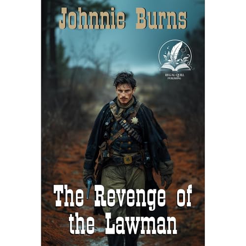 The Revenge of the Lawman by Johnnie Burns