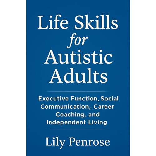 Life Skills for Autistic Adults