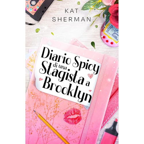 Diario spicy di una stagista a Brooklyn