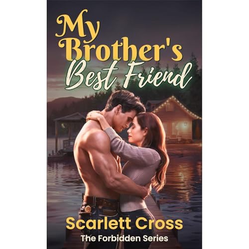 My Brother's Best Friend