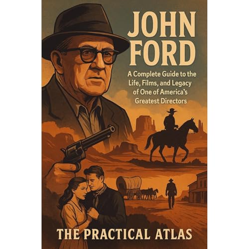 John Ford by The Practical Atlas