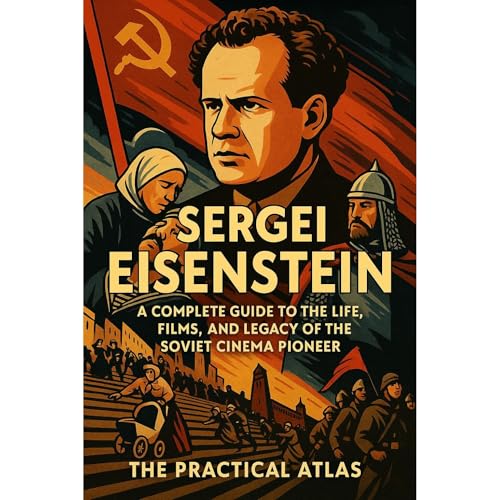 Sergei Eisenstein by The Practical Atlas