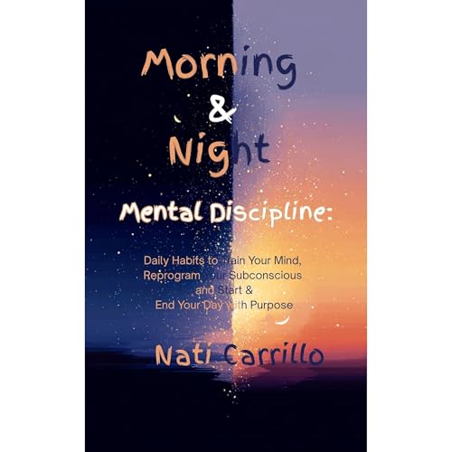 Morning & Night Mental Discipline