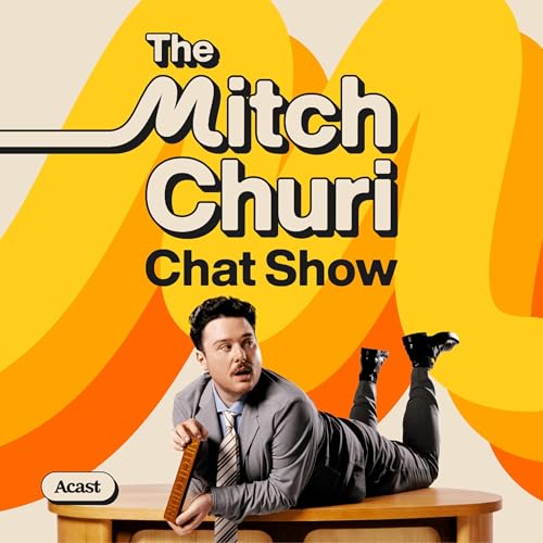 The Mitch Churi Chat Show by WhichMitch Productions