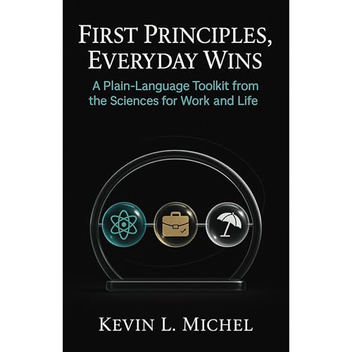 First Principles, Everyday Wins