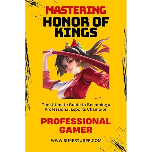 MASTERING HONOR OF KINGS