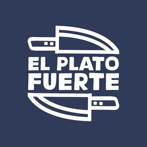 El Plato Fuerte by El Plato Fuerte