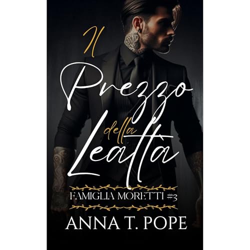 Il Prezzo della Lealtà (The Price of Loyalty; Italian Translation)