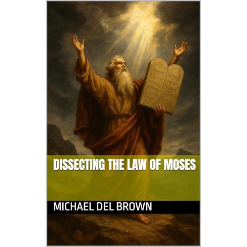 Dissecting the Law of Moses