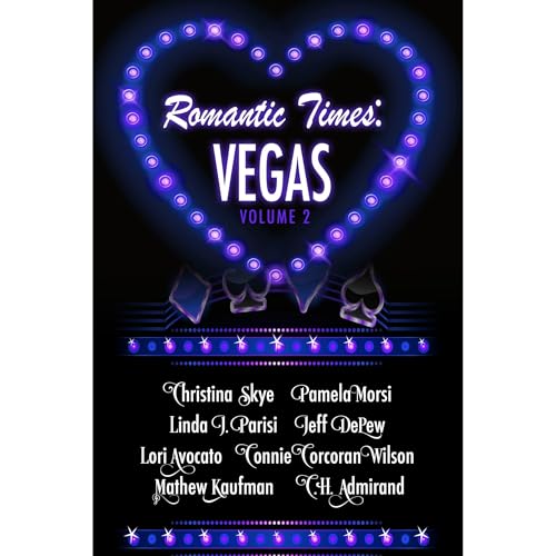 Romantic Times: Vegas - Volume 2 by Christina Skye