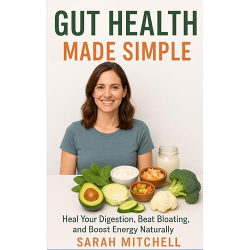 Gut Health Made Simple