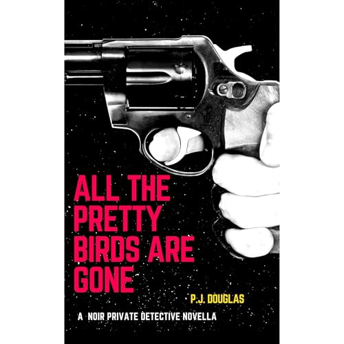 All The Pretty Birds Are Gone