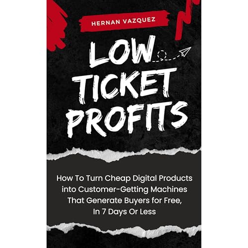 Low Ticket Profits by Hernan Vazquez
