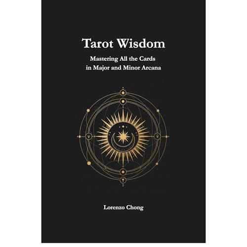 Tarot Wisdom by Lorenzo Chong