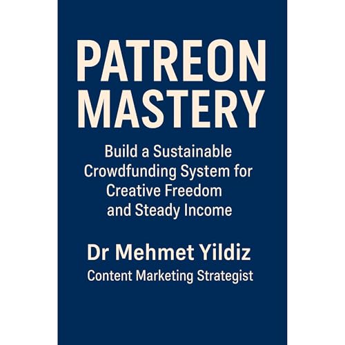 Patreon Mastery