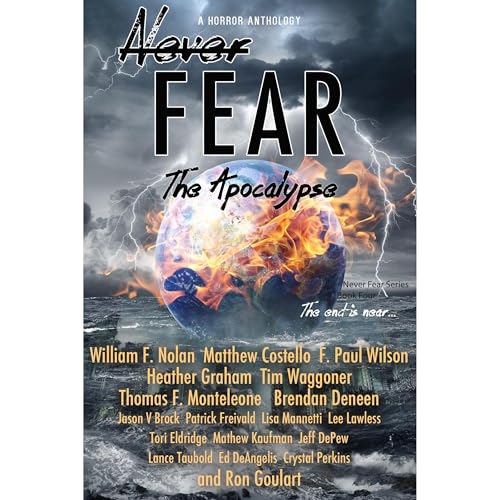 Never Fear - The Apocalypse by William F. Nolan