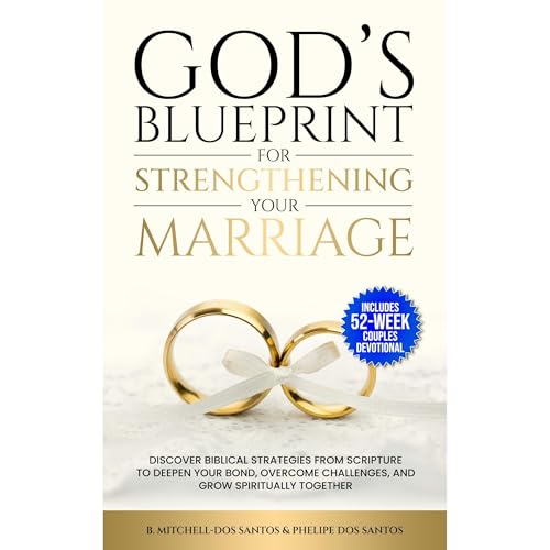 God’s Blueprint for Strengthening Your Marriage (With a 52-Week Couples Devotional)