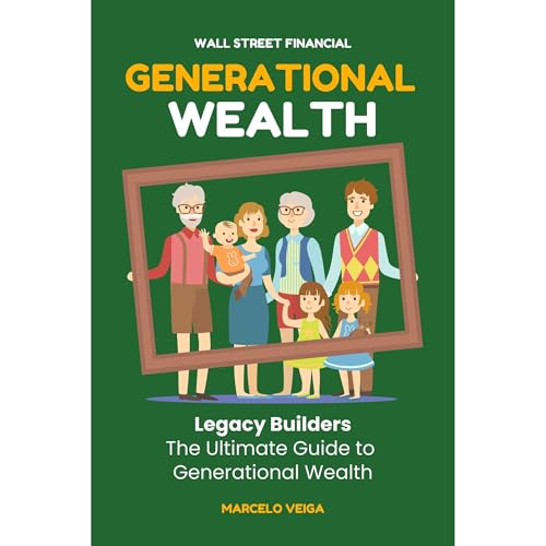 GENERATIONAL WEALTH