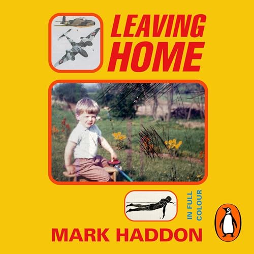 Leaving Home by Mark Haddon