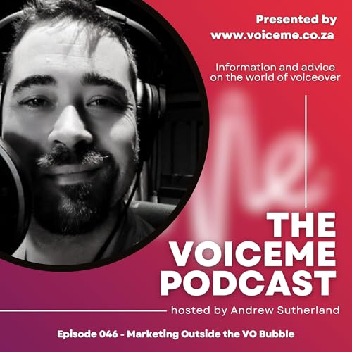 Episode 046 - Marketing Outside the VO Bubble by Unknown