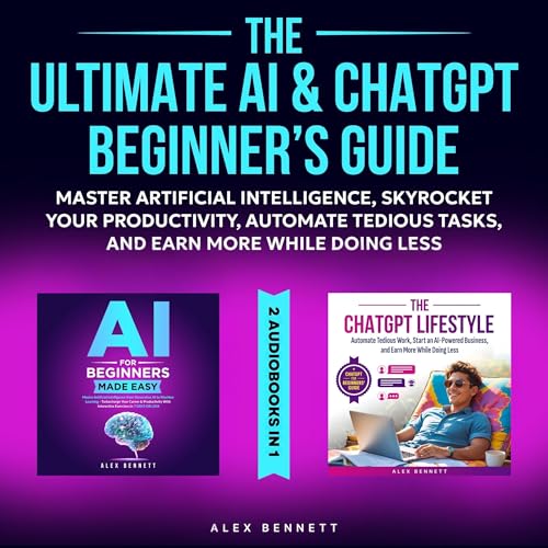 The Ultimate AI & ChatGPT Beginner's Guide