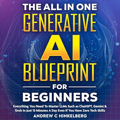 The All in One Generative AI Blueprint for Beginners