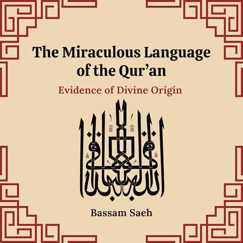 The Miraculous Language of the Qur'an