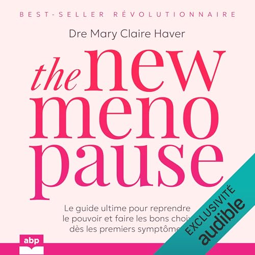 The New Menopause by Mary Claire Haver