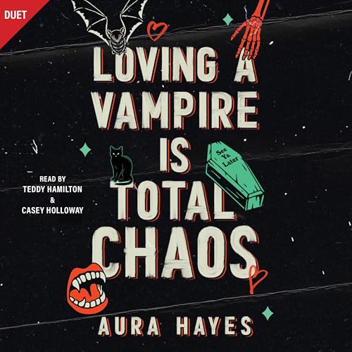 Loving A Vampire Is Total Chaos
