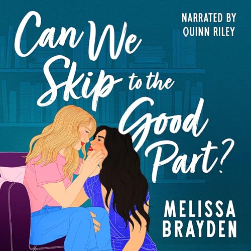 Can We Skip to the Good Part