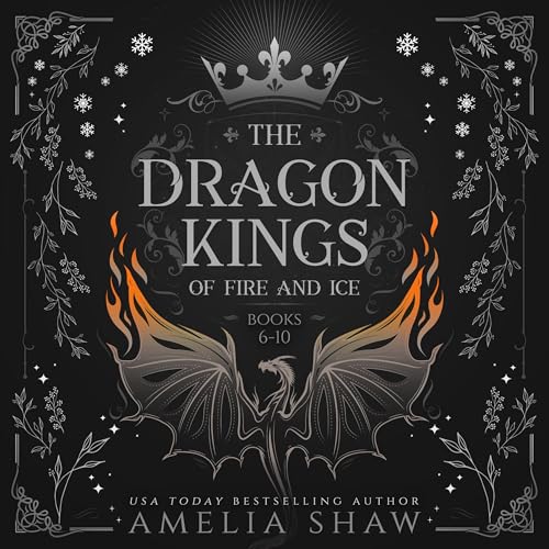Dragon Kings of Fire and Ice, Books 6-10