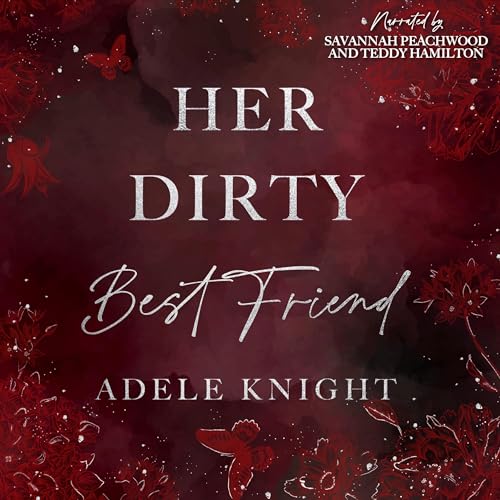 Her Dirty Best Friend