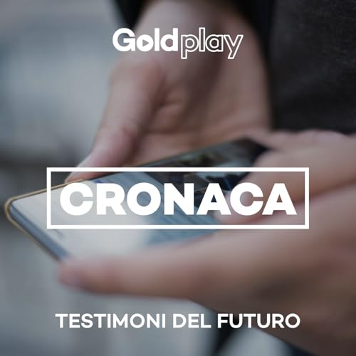 Testimoni del Futuro - Cronaca