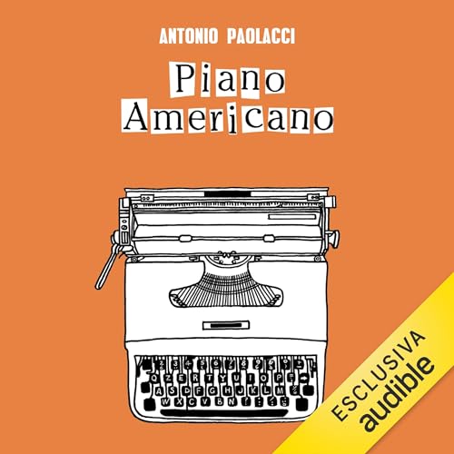 Piano Americano by Antonio Paolacci