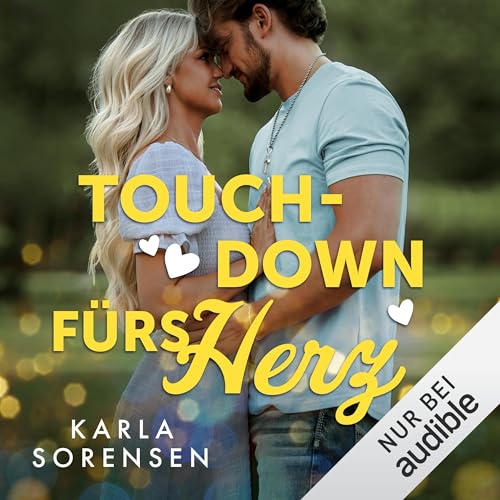 Touchdown fürs Herz