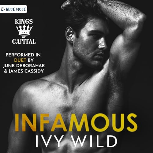 Infamous by Ivy Wild